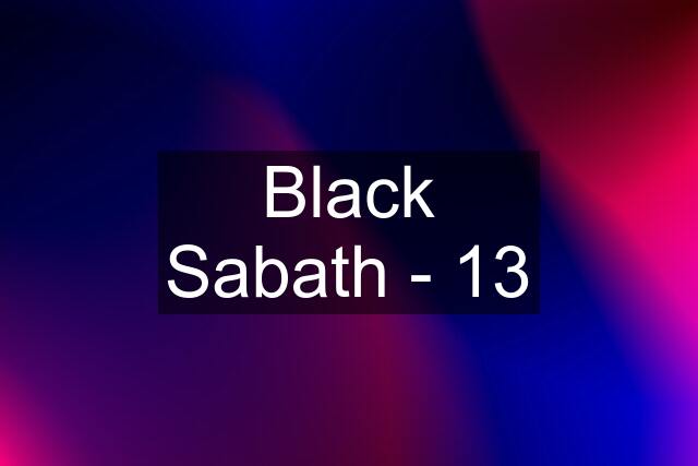 Black Sabath - 13