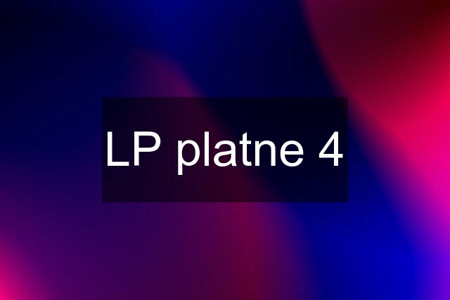 LP platne 4