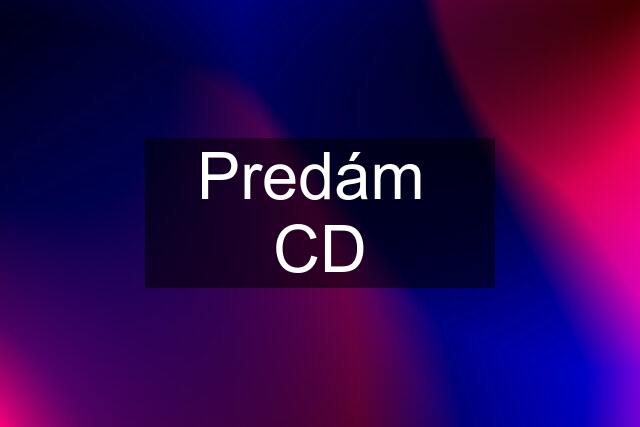 Predám  CD