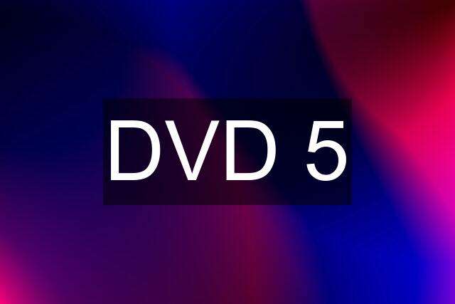 DVD 5