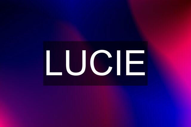 LUCIE