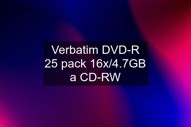 Verbatim DVD-R 25 pack 16x/4.7GB a CD-RW