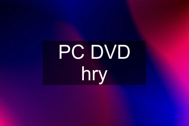 PC DVD hry