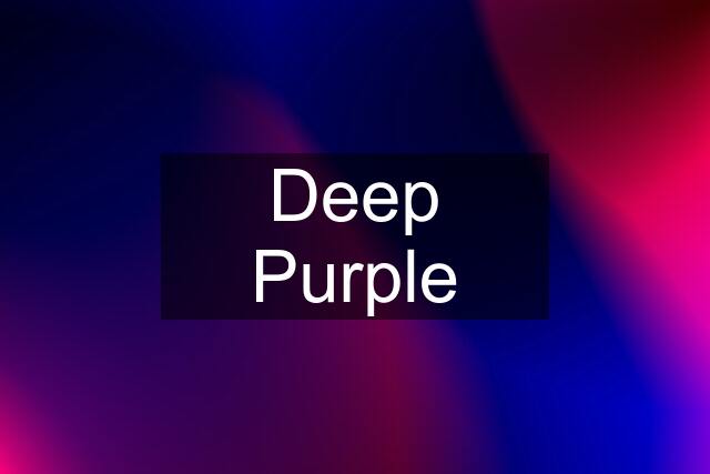 Deep Purple