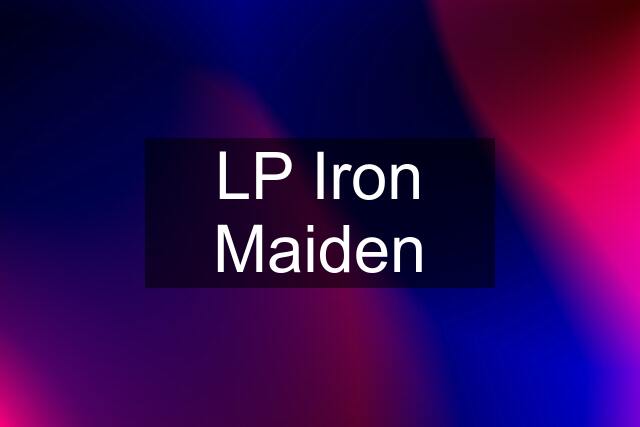 LP Iron Maiden