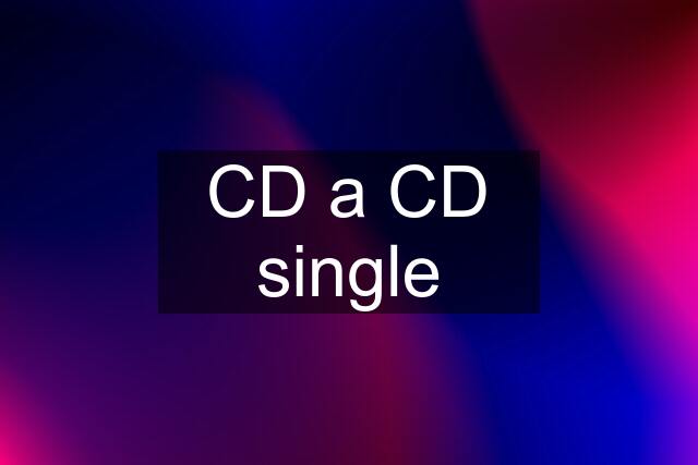 CD a CD single