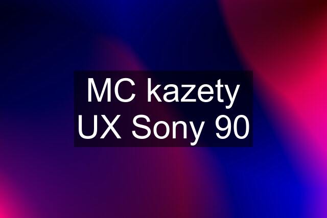 MC kazety UX Sony 90