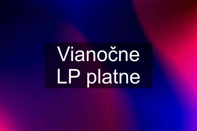 Vianočne LP platne