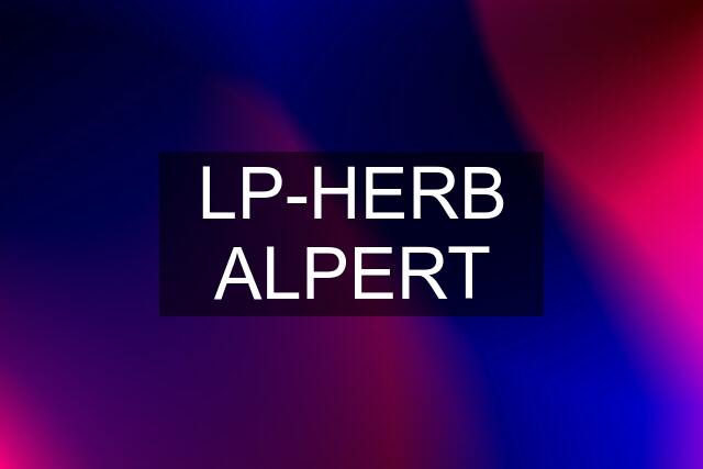 LP-HERB ALPERT