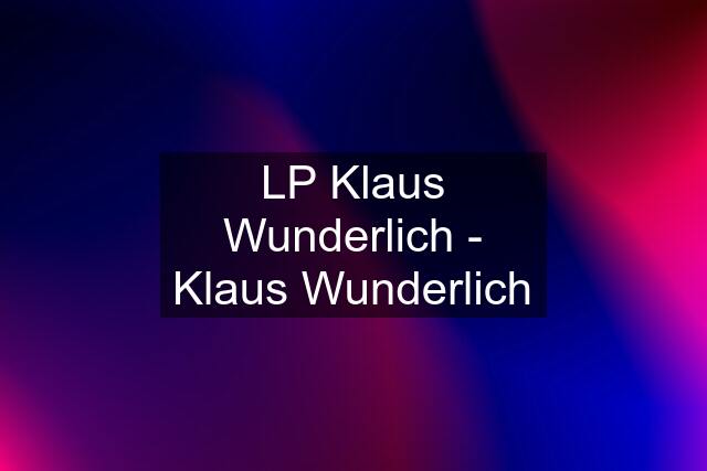 LP Klaus Wunderlich - Klaus Wunderlich