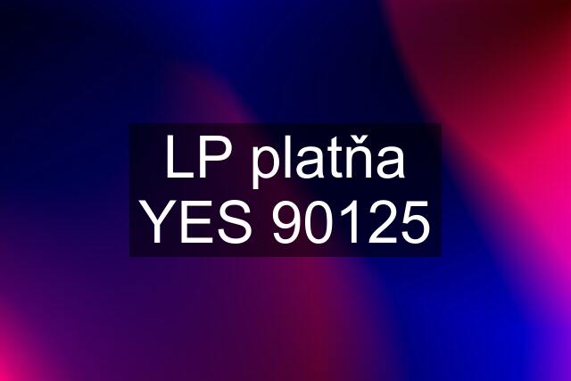 LP platňa YES 90125