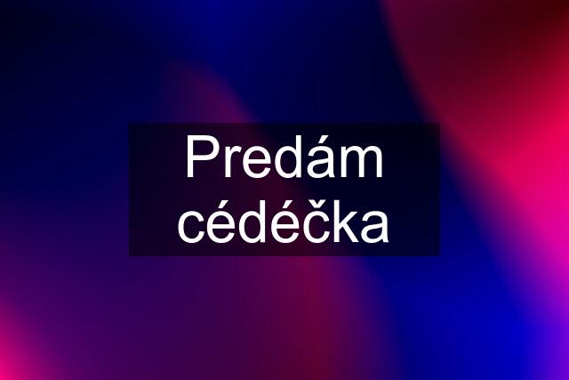 Predám cédéčka