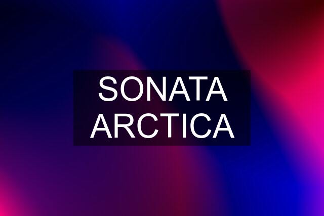 SONATA ARCTICA