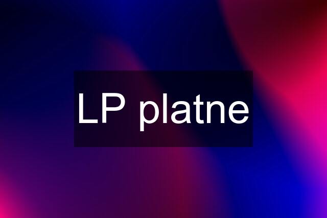 LP platne