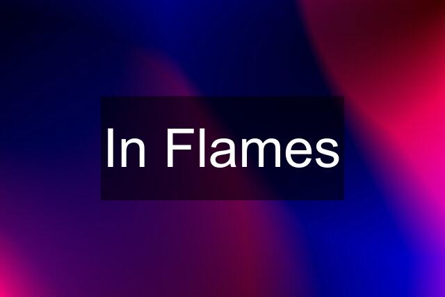 In Flames