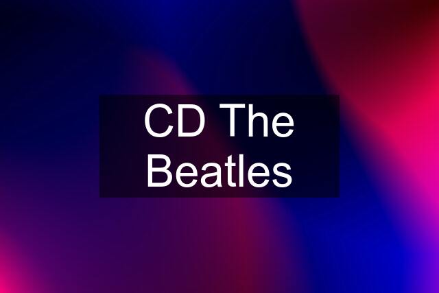 CD The Beatles