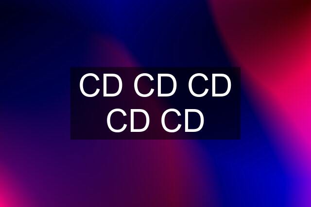 CD CD CD CD CD