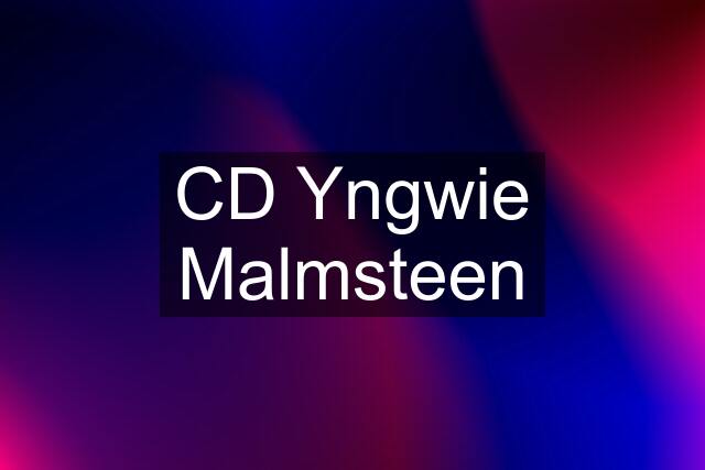 CD Yngwie Malmsteen