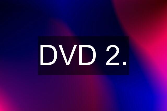 DVD 2.