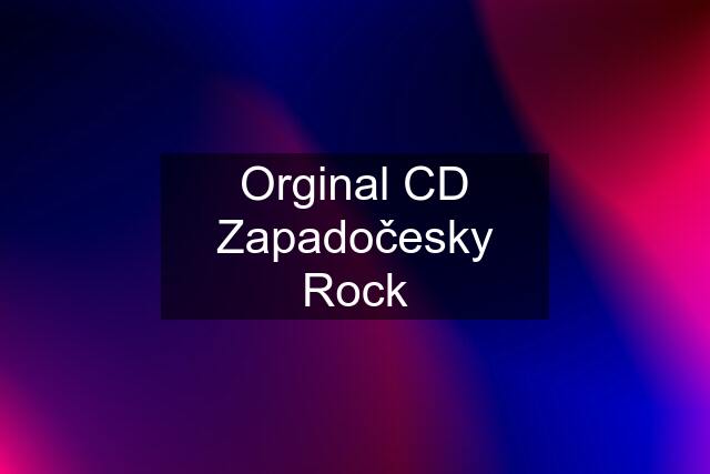 Orginal CD Zapadočesky Rock