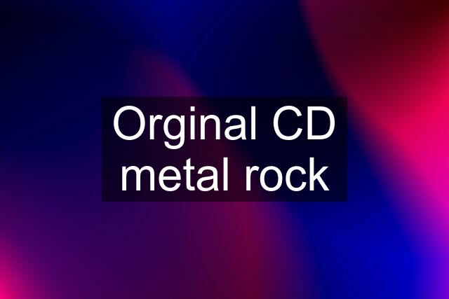 Orginal CD metal rock