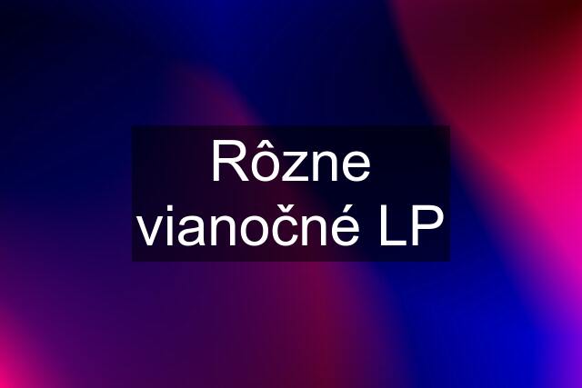 Rôzne vianočné LP