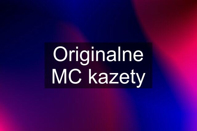 Originalne MC kazety