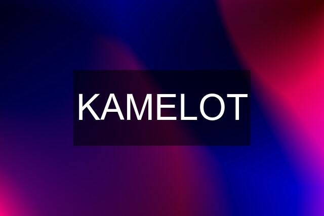 KAMELOT