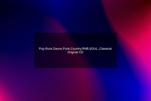 Pop,Rock,Dance,Punk,Country,RNB,SOUL,,Classical Original CD