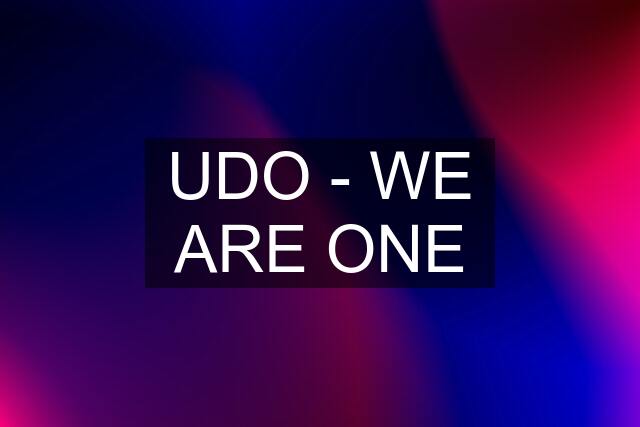 UDO - WE ARE ONE