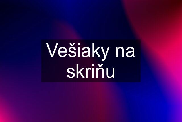 Vešiaky na skriňu