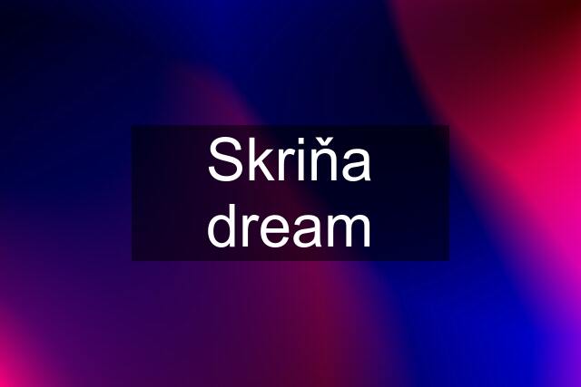 Skriňa dream