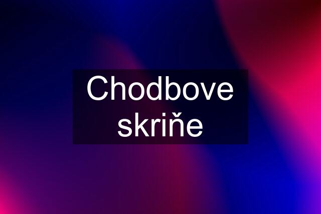 Chodbove skriňe