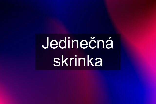 Jedinečná skrinka