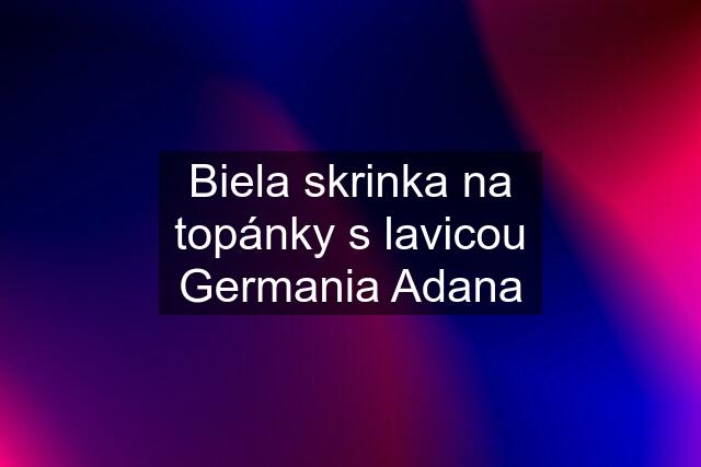 Biela skrinka na topánky s lavicou Germania Adana