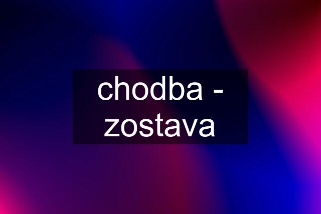 chodba - zostava