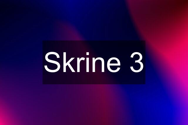 Skrine 3