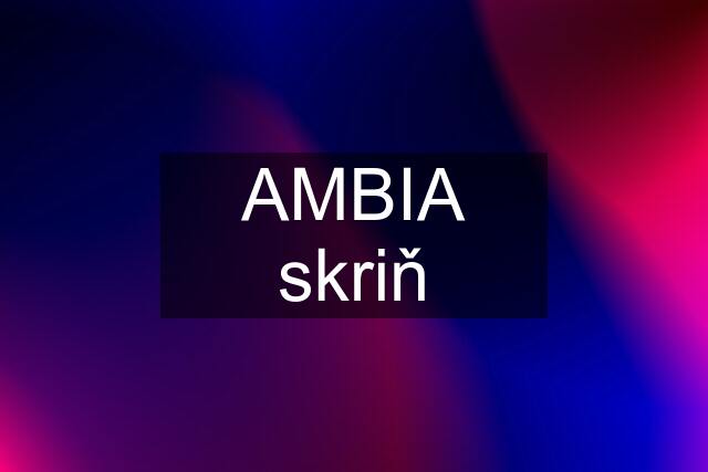 AMBIA skriň