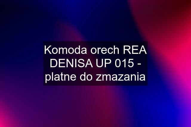 Komoda orech REA DENISA UP 015 - platne do zmazania