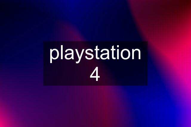 playstation 4