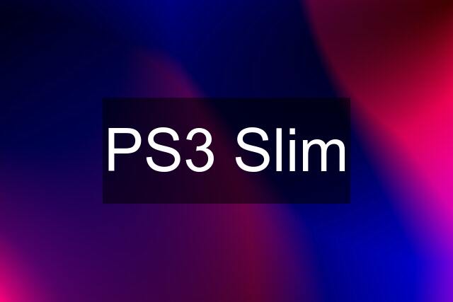 PS3 Slim