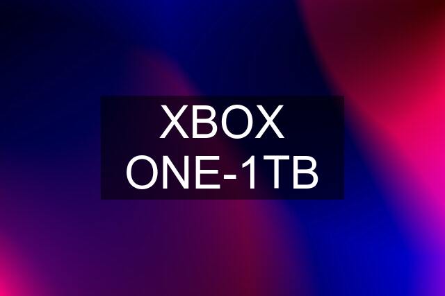 XBOX ONE-1TB