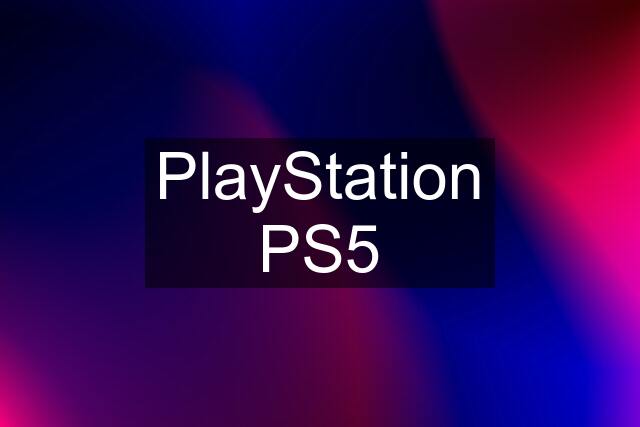 PlayStation PS5