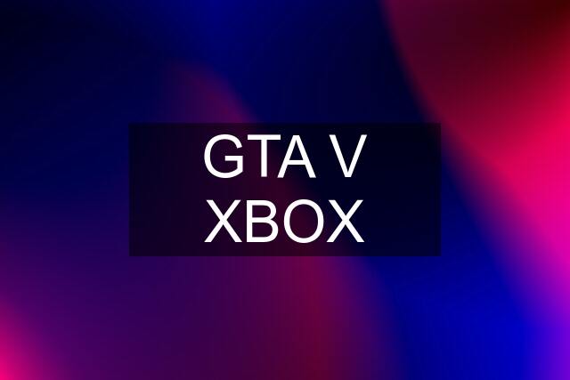 GTA V XBOX