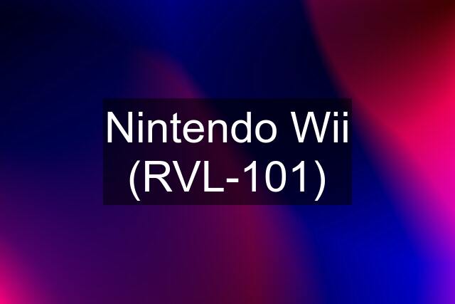 Nintendo Wii (RVL-101)