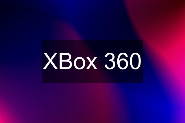 XBox 360