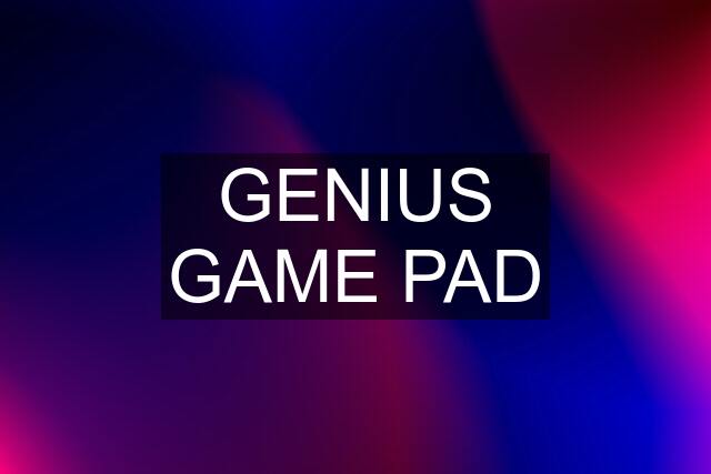 GENIUS GAME PAD