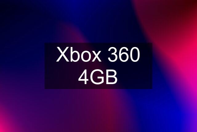 Xbox 360 4GB