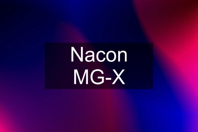 Nacon MG-X