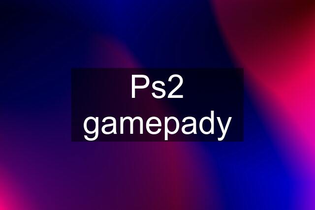 Ps2 gamepady